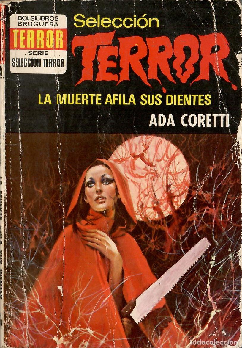 C&oacute;mics: Bolsilibros pulp, Seleccion Terror Bruguera, n&ordm; 99: La muerte afila sus dientes - Ada Coretti