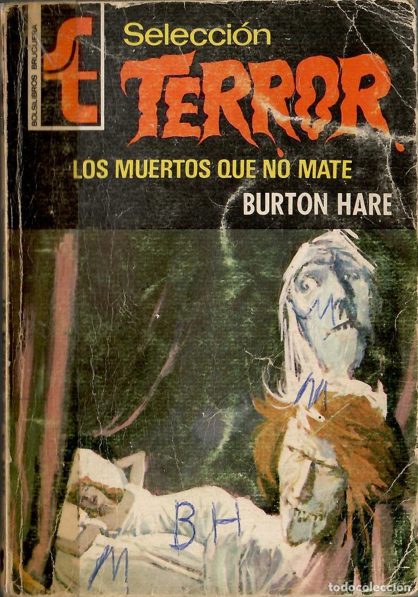 C&oacute;mics: Bolsilibros pulp, Seleccion Terror Bruguera, n&ordm; 210: Los muertos que no mate - Burton Hare