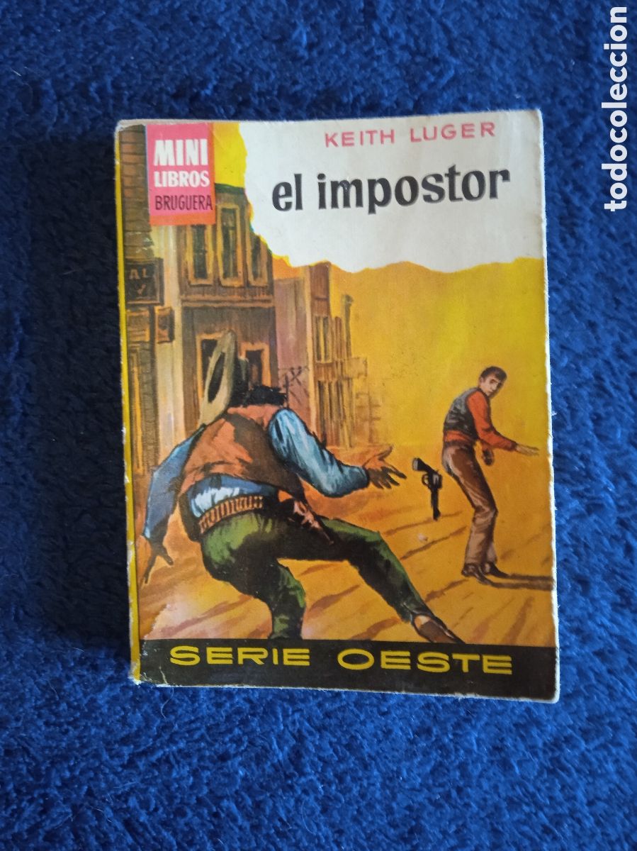 C&oacute;mics: MINI LIBROS OESTE. N&ordm; 88 EL IMPOSTOR / KEITH LUGER -ED. BRUGUERA