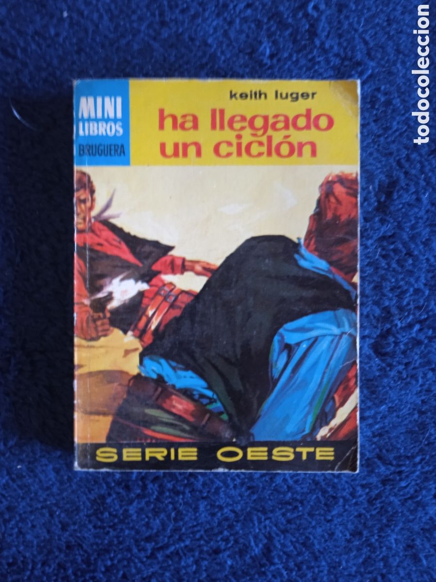 C&oacute;mics: MINI LIBROS OESTE. N&ordm; 458 HA LLEGADO UN CICLON / KEITH LUGER -ED. BRUGUERA