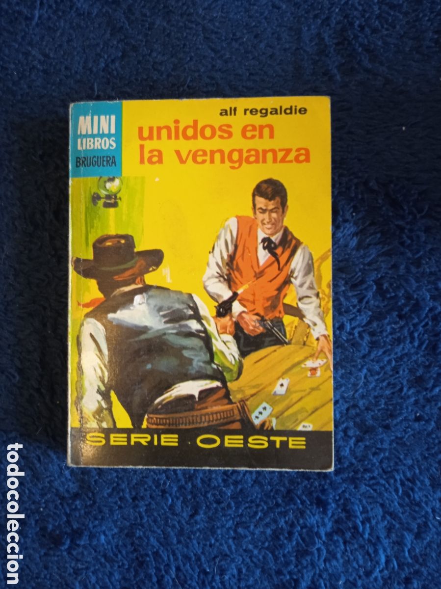 Comics: MINI LIBROS OESTE. N&ordm; 582 - UNIDOS EN LA VENGANZA / ALF REGALDIE -ED. BRUGUERA