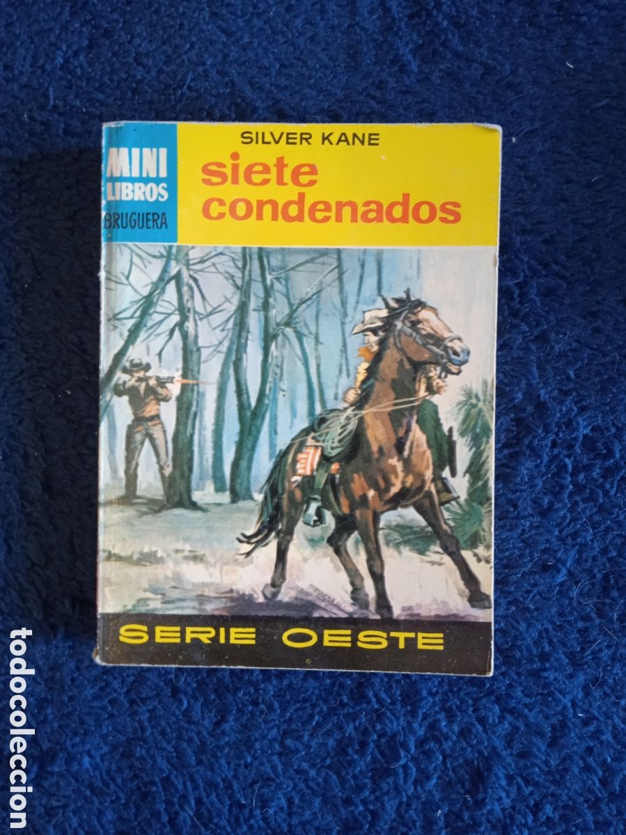C&oacute;mics: MINI LIBROS OESTE. N&ordm; 278. SIETE CONDENADOS / SILVER KANE -ED. BRUGUERA