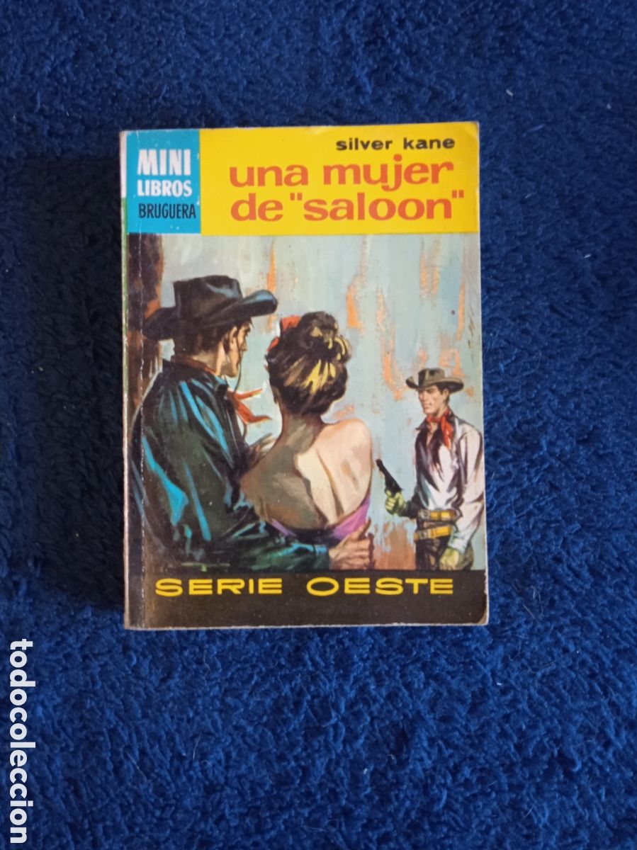 Comics: MINI LIBROS OESTE. N&ordm; 574. UNA MUJER DE &uml;SALOON&uml; / SILVER KANE -ED. BRUGUERA