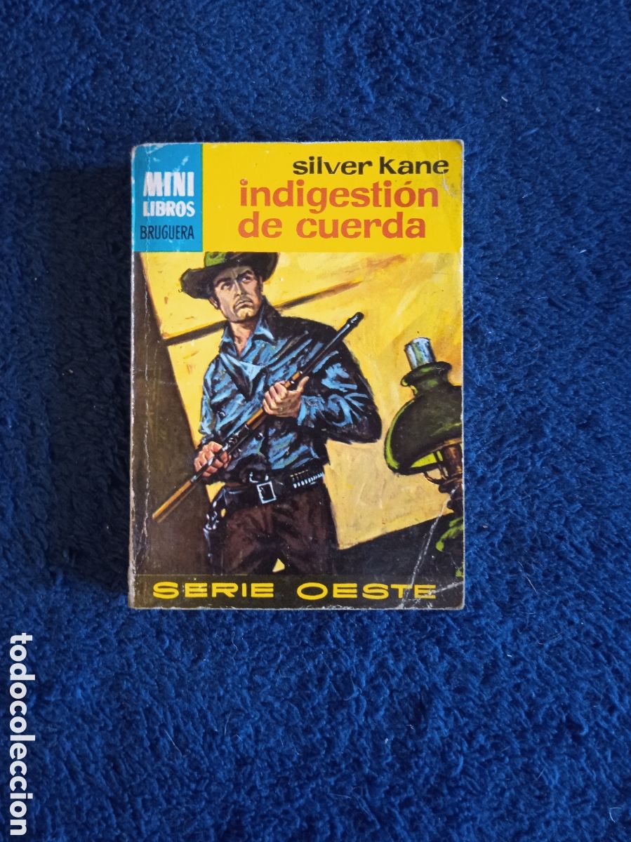 C&oacute;mics: MINI LIBROS OESTE. N&ordm; 992. INDIGESTI&Oacute;N DE CUERDA / SILVER KANE -ED. BRUGUERA