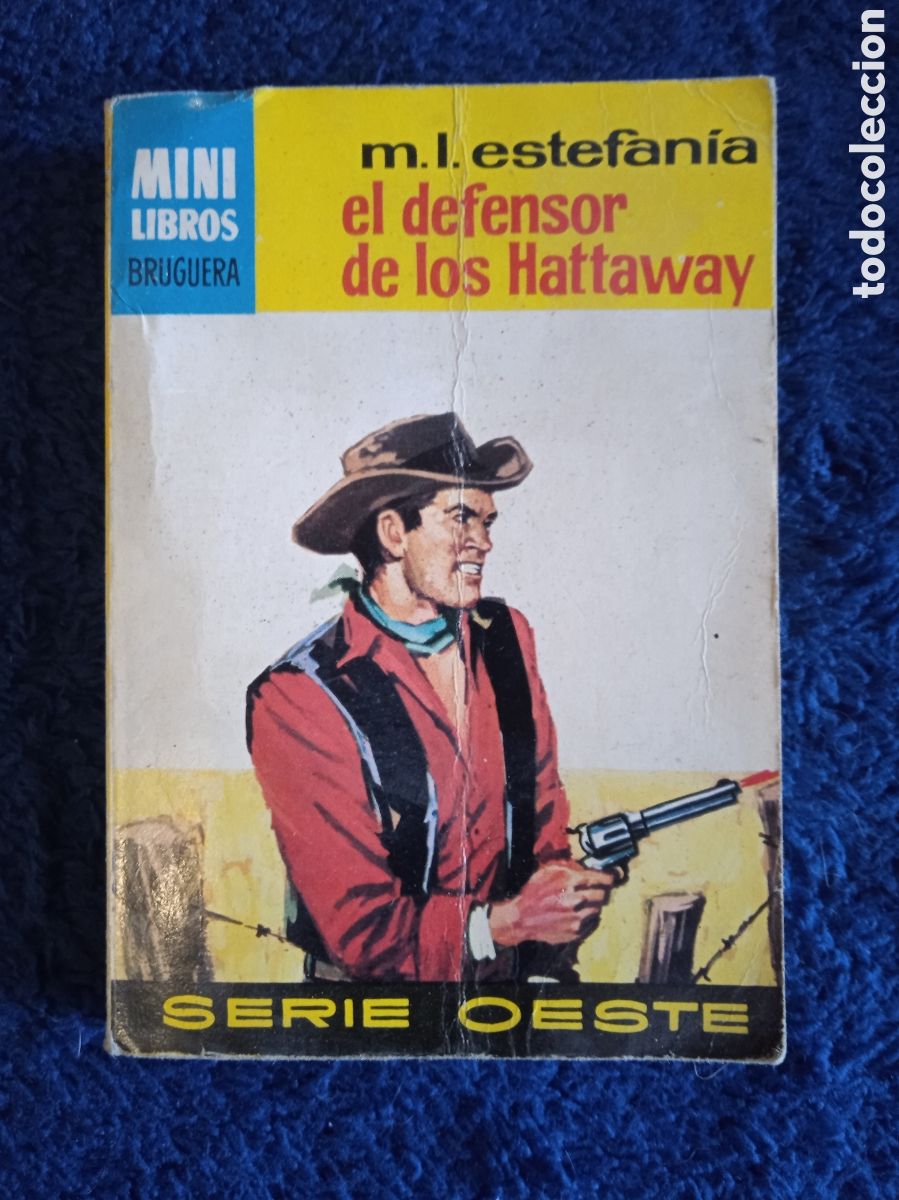 Comics: MINI LIBROS OESTE. N&ordm; 917 EL DEFENSOR DE LOS HATTAWAY. / MARCIAL L. ESTEFANIA -ED. BRUGUERA