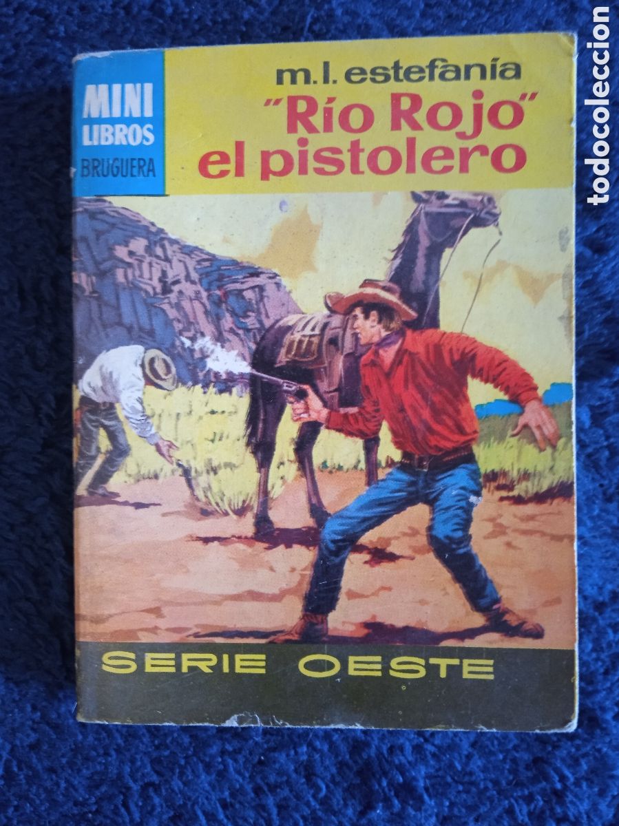Comics: MINI LIBROS OESTE. N&ordm; 439 RIO ROJO, EL PISTOLERO / MARCIAL L. ESTEFANIA -ED. BRUGUERA