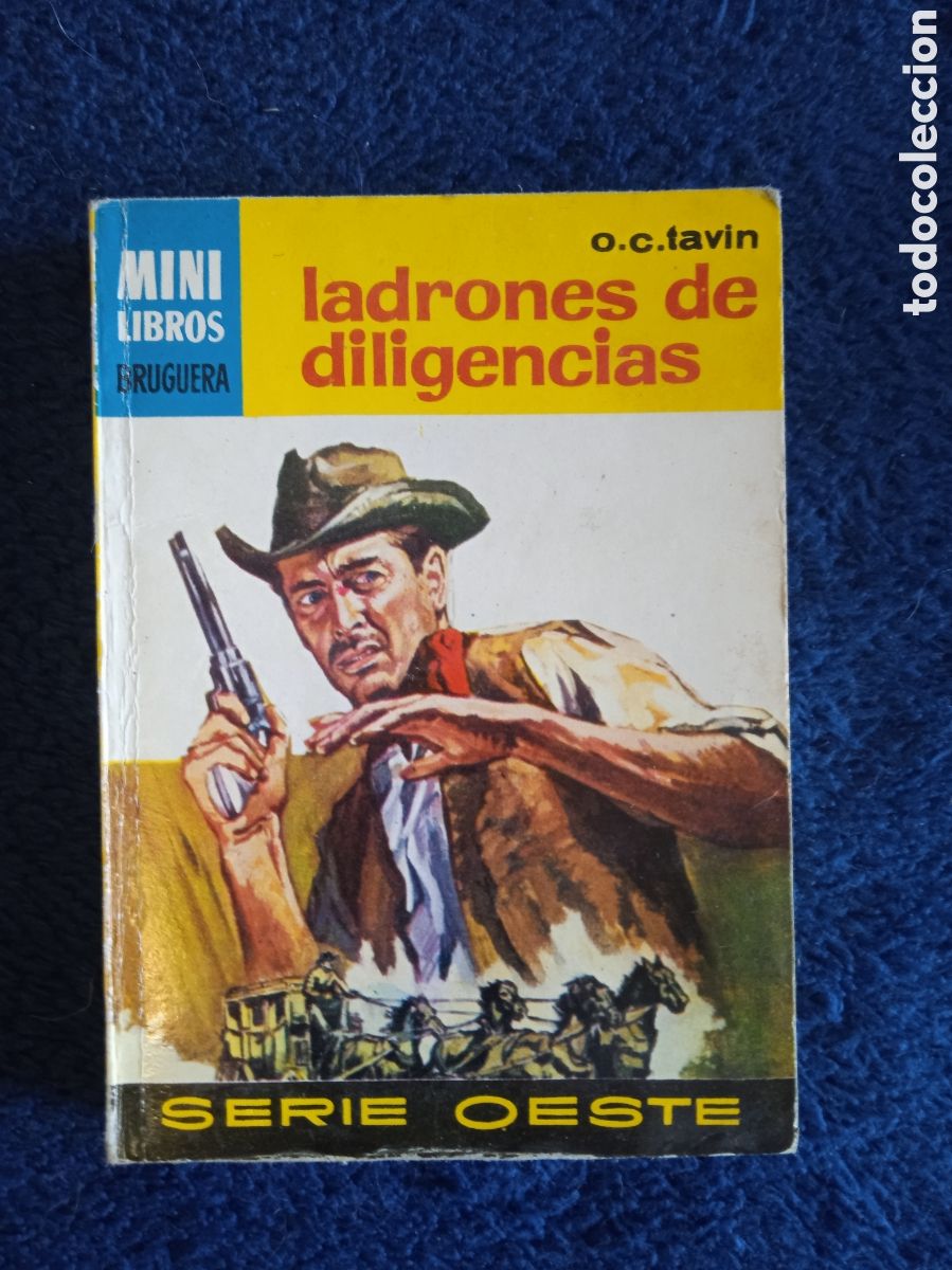 C&oacute;mics: MINI LIBROS OESTE. N&ordm; 1016. LADRONES DE DILIGENCIAS. / O.C. TAVIN. -ED. BRUGUERA