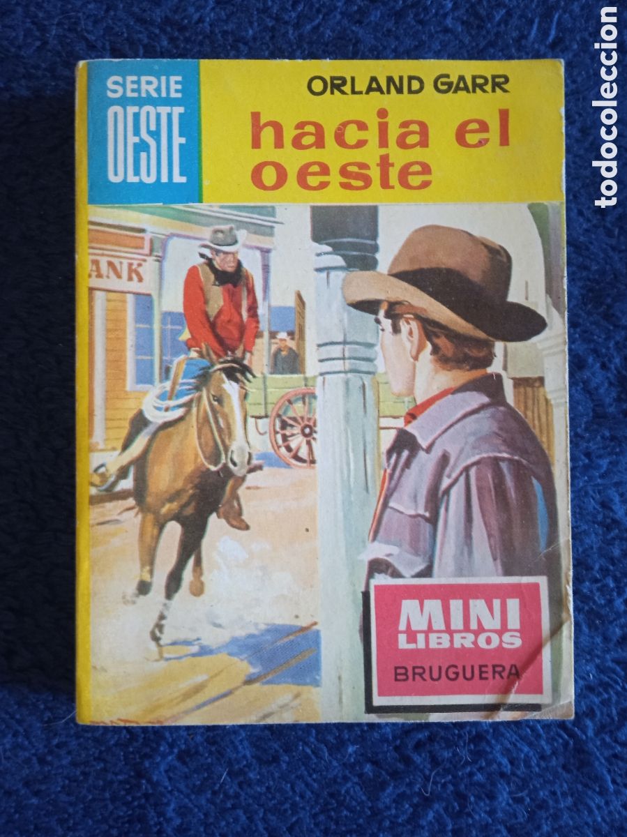 C&oacute;mics: MINI LIBROS OESTE. N&ordm; 42 HACIA EL OESTE / ORLAND GARR -ED. BRUGUERA