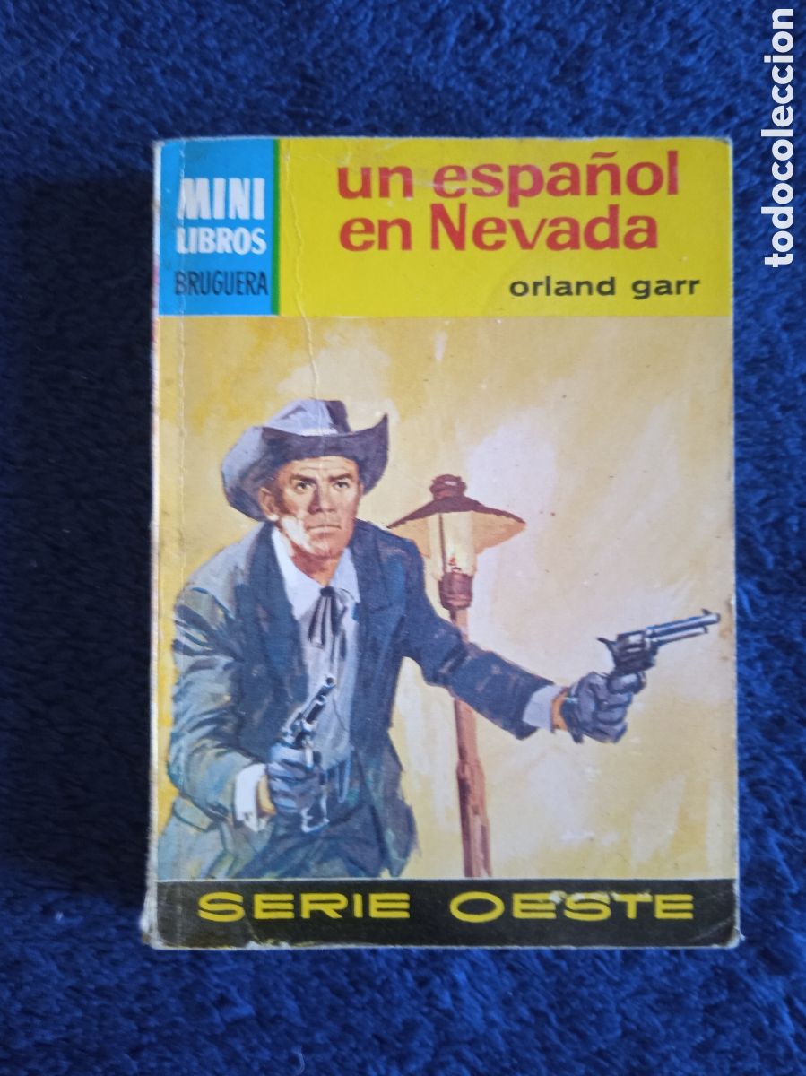 C&oacute;mics: MINI LIBROS OESTE. N&ordm; 1048 UN ESPA&Ntilde;OL EN NEVADA / ORLAND GARR -ED. BRUGUERA