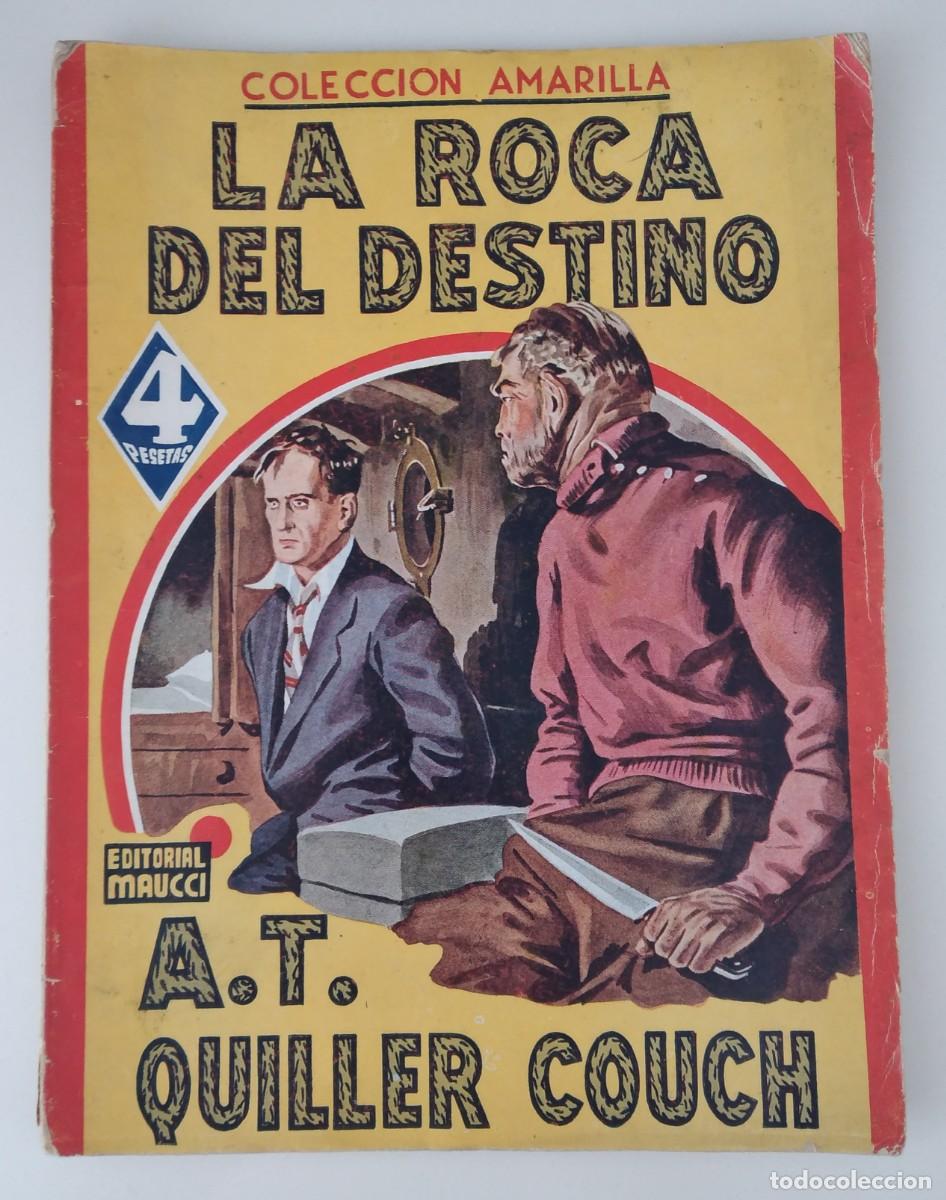 C&oacute;mics: Colecci&oacute;n Amarilla, n.&ordm; 29 &mdash; La roca del destino &mdash; A.T. Quiller Couch &mdash; Editorial Maucci