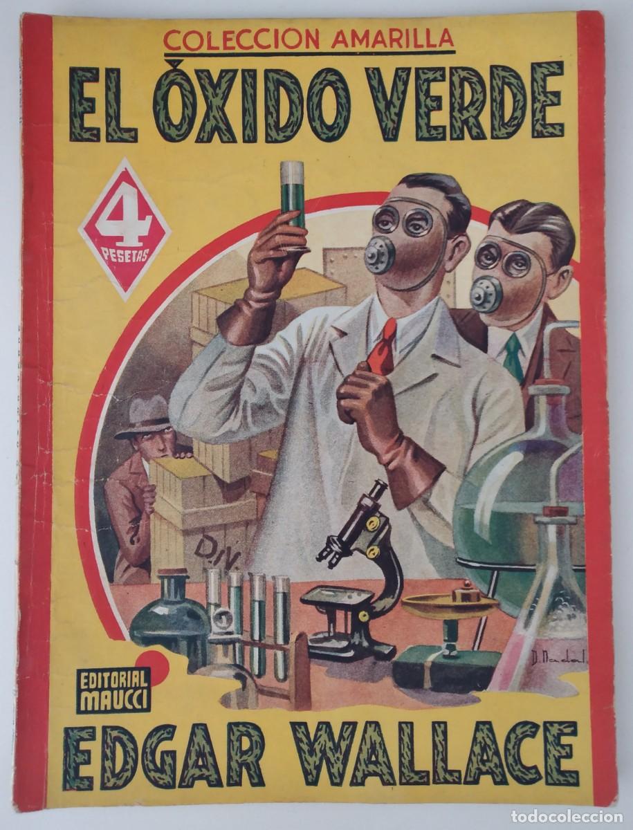 C&oacute;mics: Colecci&oacute;n Amarilla, n.&ordm; 26 &mdash; El &oacute;xido verde &mdash; Edgar Wallace &mdash; Editorial Maucci