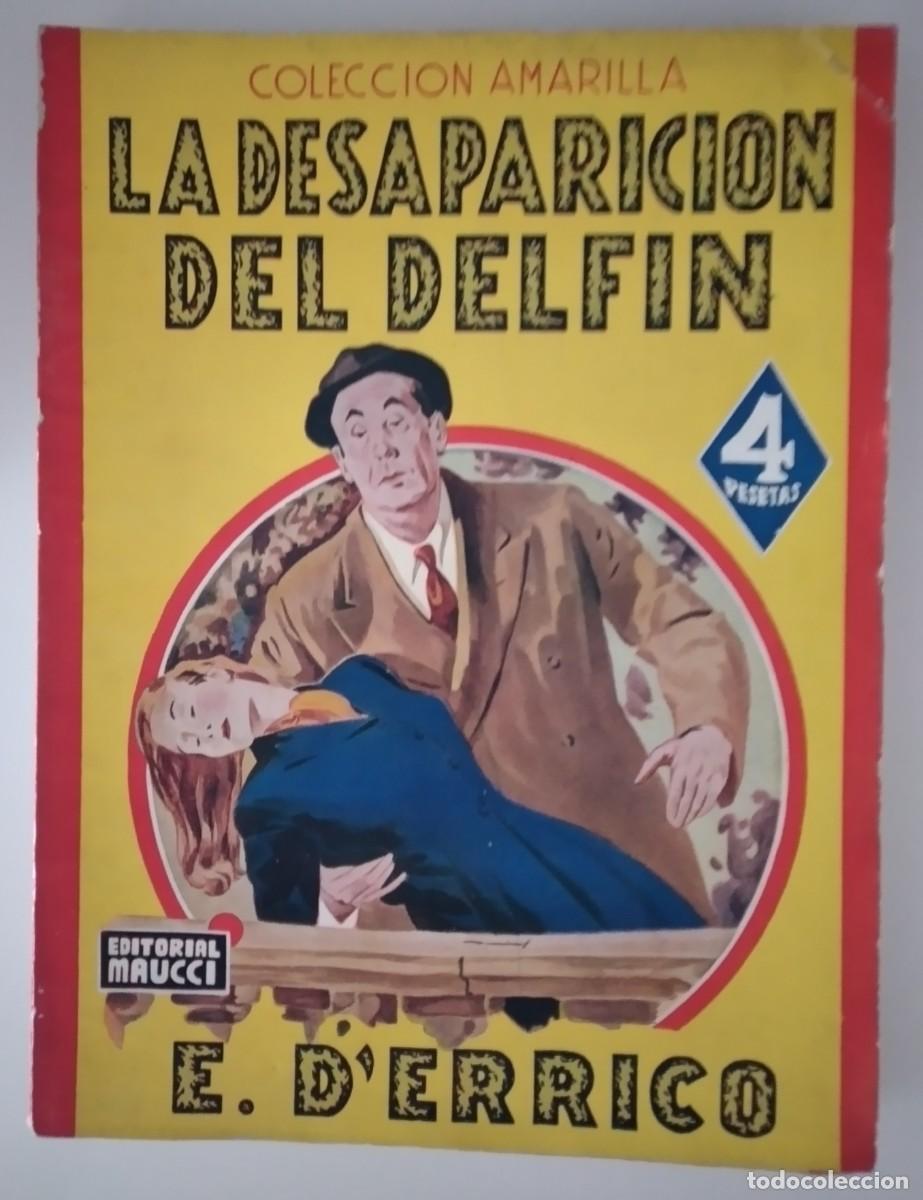 C&oacute;mics: Colecci&oacute;n Amarilla, n.&ordm; 43 &mdash; La desaparici&oacute;n del delf&iacute;n &mdash; E. D'Errico &mdash; Editorial Maucci