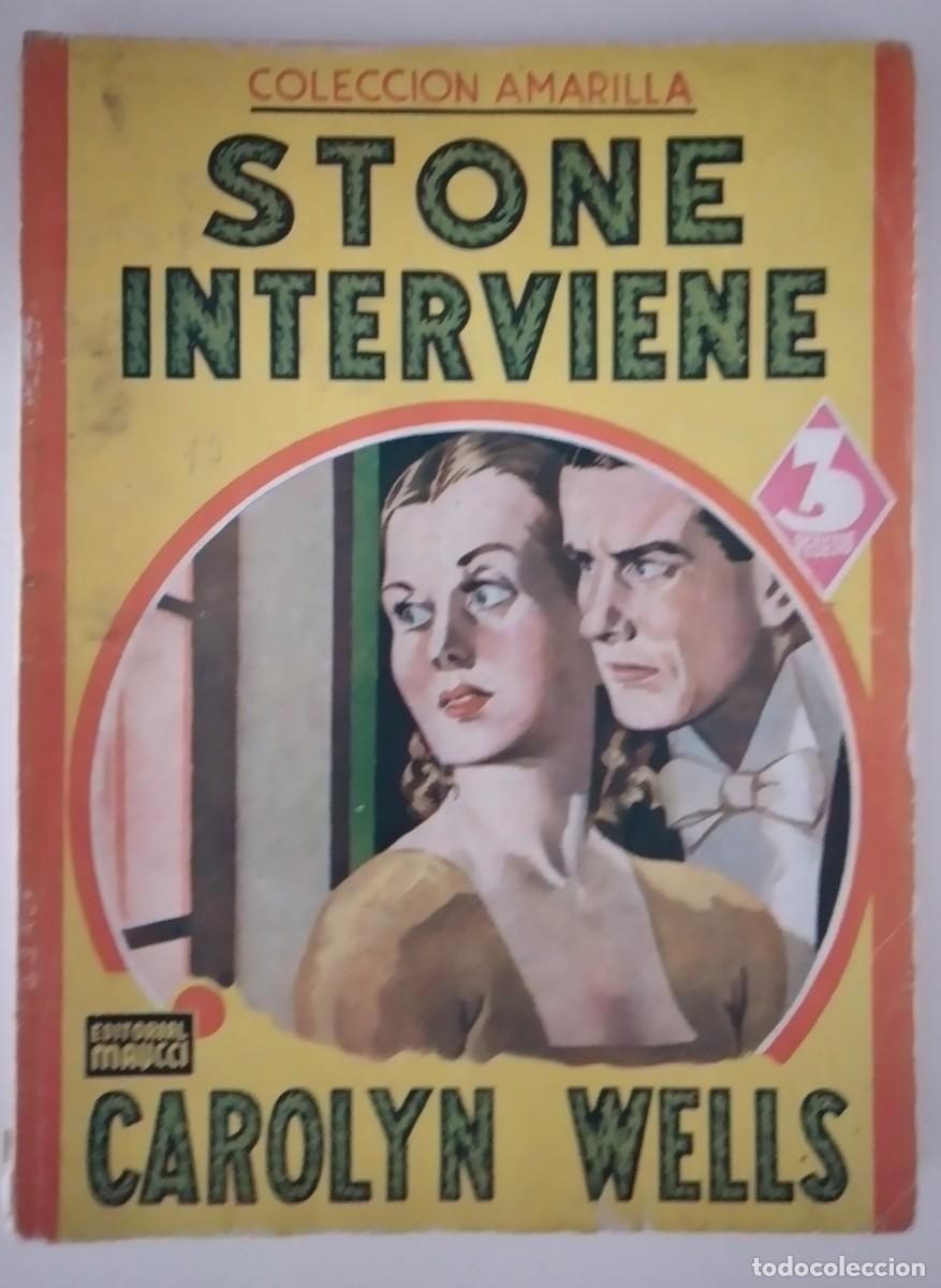 C&oacute;mics: Colecci&oacute;n Amarilla, n.&ordm; 13 &mdash; Stone interviene &mdash; Carolyn Wells &mdash; Editorial Maucci