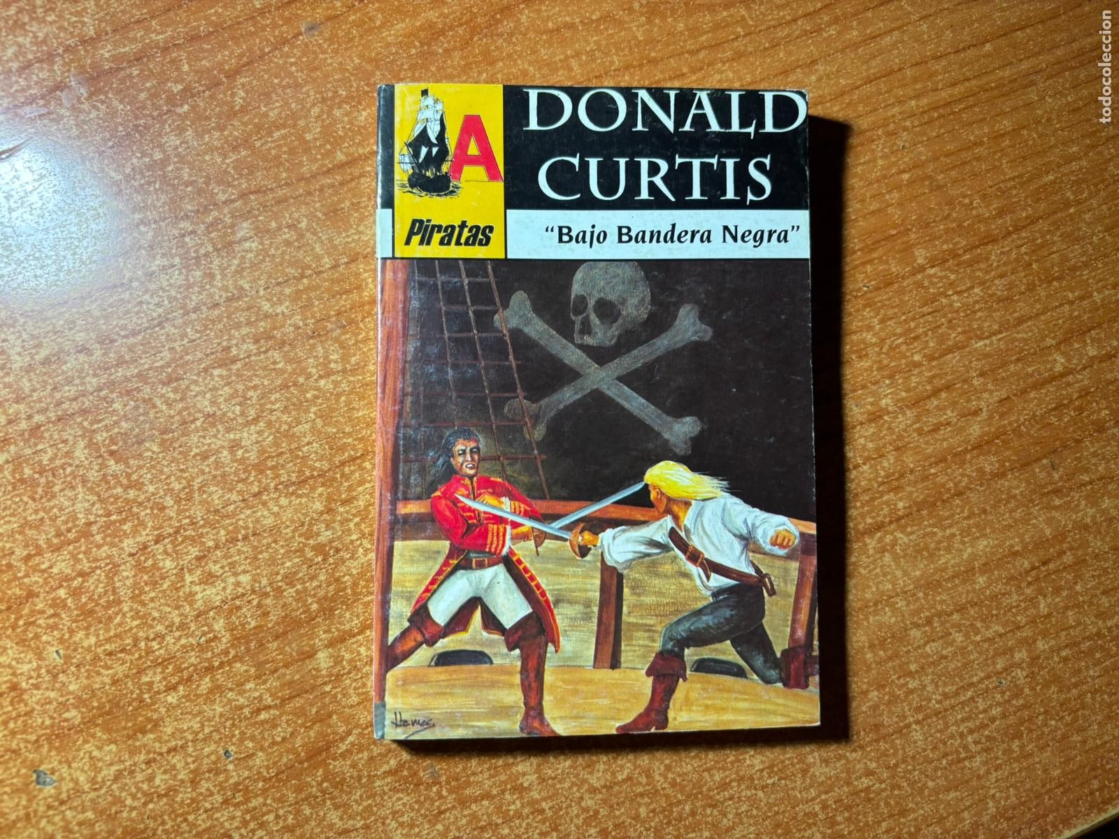 C&oacute;mics: PIRATAS - DONALD CURTIS - NUMERO 7 BAJO NADERA NEGRA