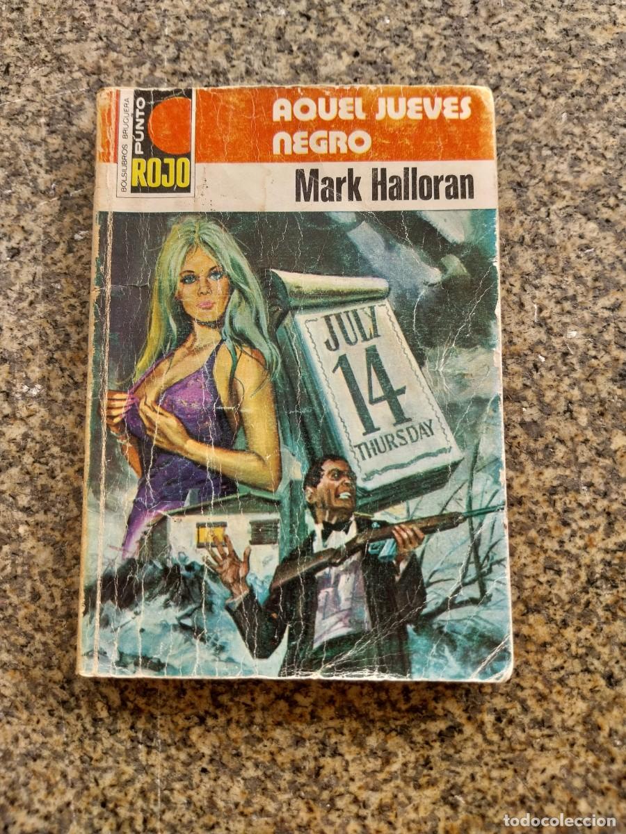 Comics: AQUEL JUEVES NEGRO -- MARK HALLORAN --