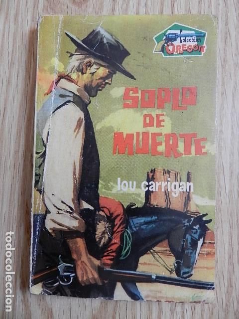 C&oacute;mics: Soplo de muerte Lou Carrigan Colecci&oacute;n Oreg&oacute;n a&ntilde;o 1962 ediciones Manhattan n&ordm; 71