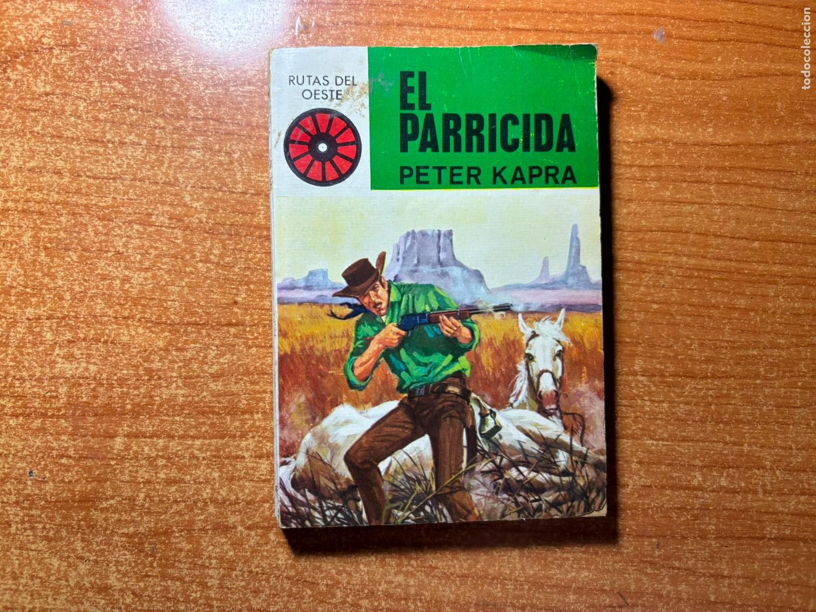 C&oacute;mics: RUTAS DEL OESTE N&ordm; EL PARRICIDA EDITORIAL TORAY