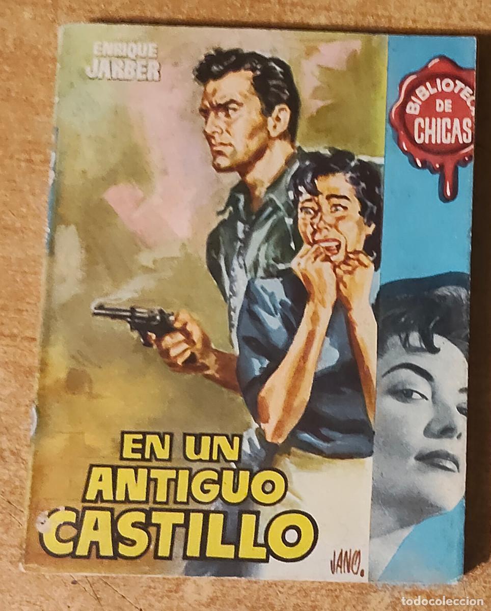 C&oacute;mics: EN UN ANTIGUO CASTILLO. JARBER ENRIQUE JARN&Eacute;S BERGUA. BIBLIOTECA CHICAS N&ordm; 154. ED. CID, 1957. JANO