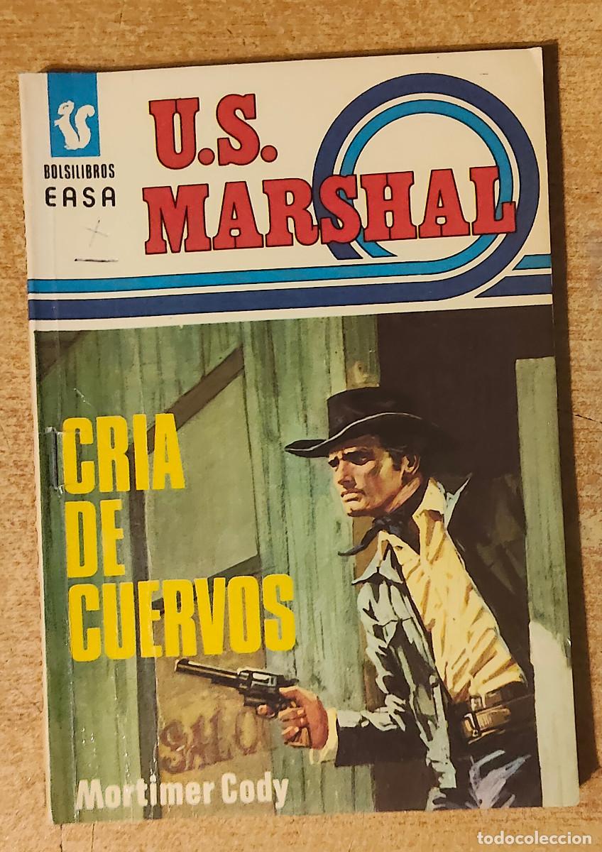 C&oacute;mics: Este ejemplar es una novela de la colecci&oacute;n de bolsilibros U.S. Marshal (n&uacute;mero 181), titulada &rdquo;Cr&iacute;a