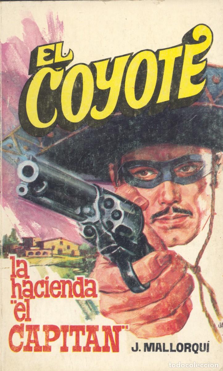 C&oacute;mics: EL COYOTE 83. EDITORIAL FAVENCIA, 1974. JOS&Eacute; MALLORQU&Iacute;