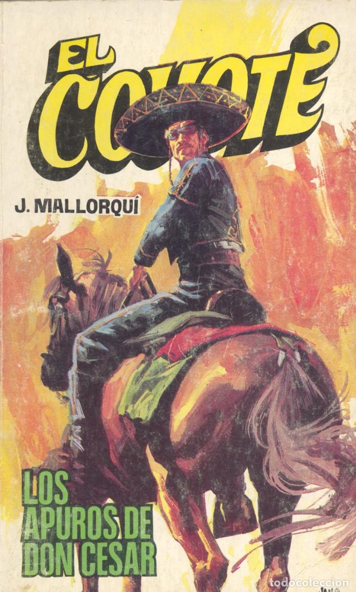 C&oacute;mics: EL COYOTE 69. EDITORIAL FAVENCIA, 1974. JOS&Eacute; MALLORQU&Iacute;. PORTADA JANO