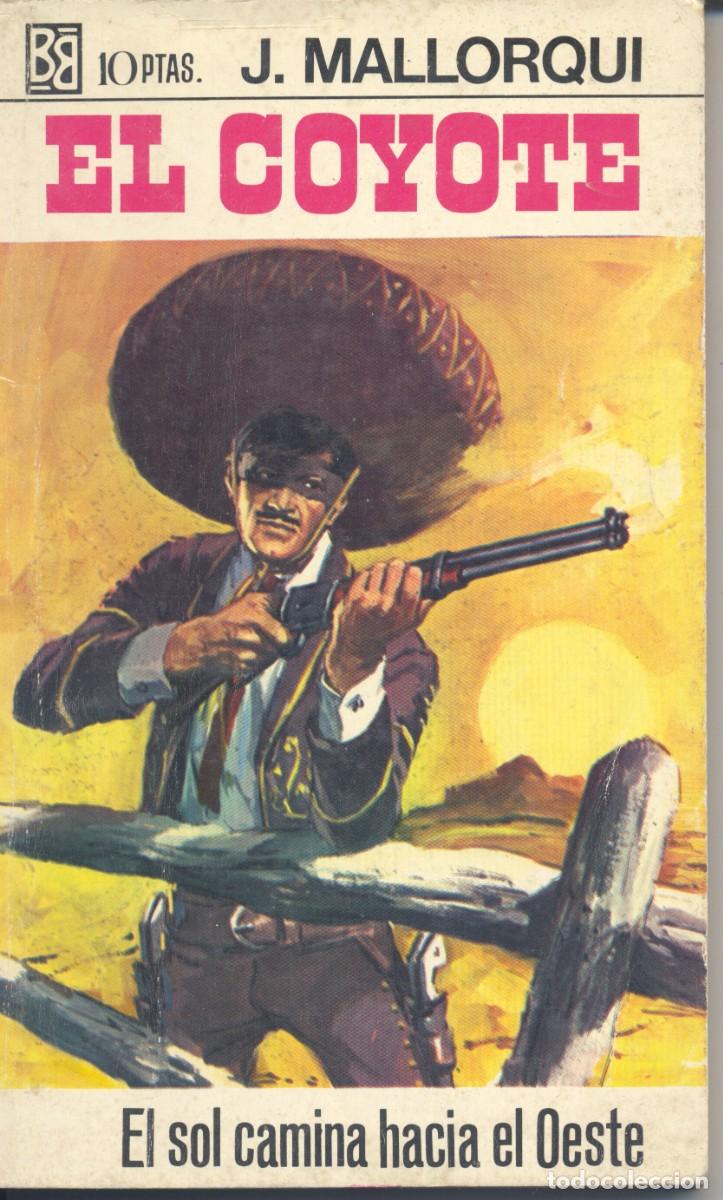 C&oacute;mics: EL COYOTE 80. EDITORIAL BRUGUERA, 1970. JOS&Eacute; MALLORQU&Iacute;