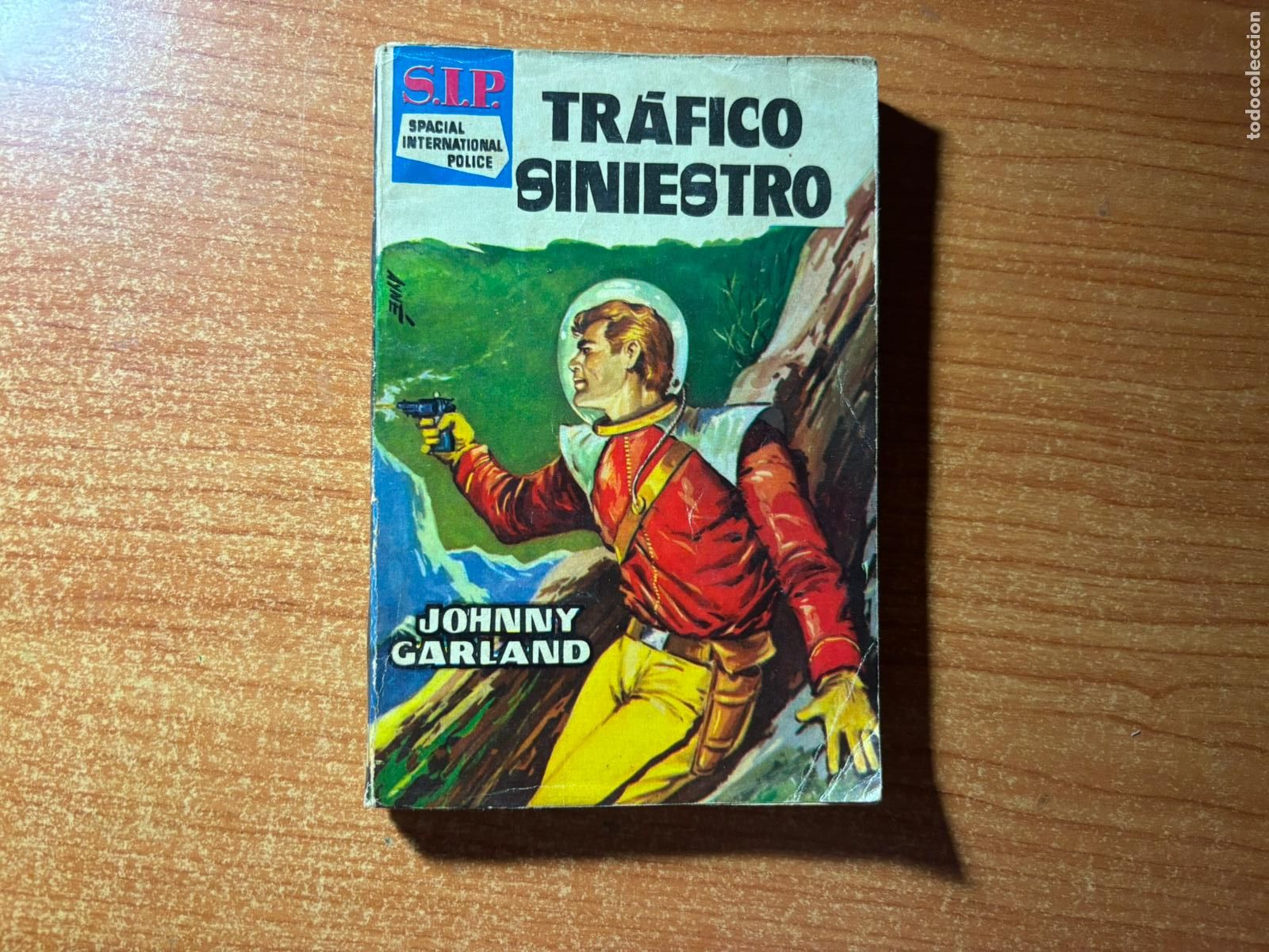C&oacute;mics: SIP SPACIAL INTERNATIONAL POLICE N&ordm; 74 CIENCIA FICCION EDITORIAL TORAY 1959