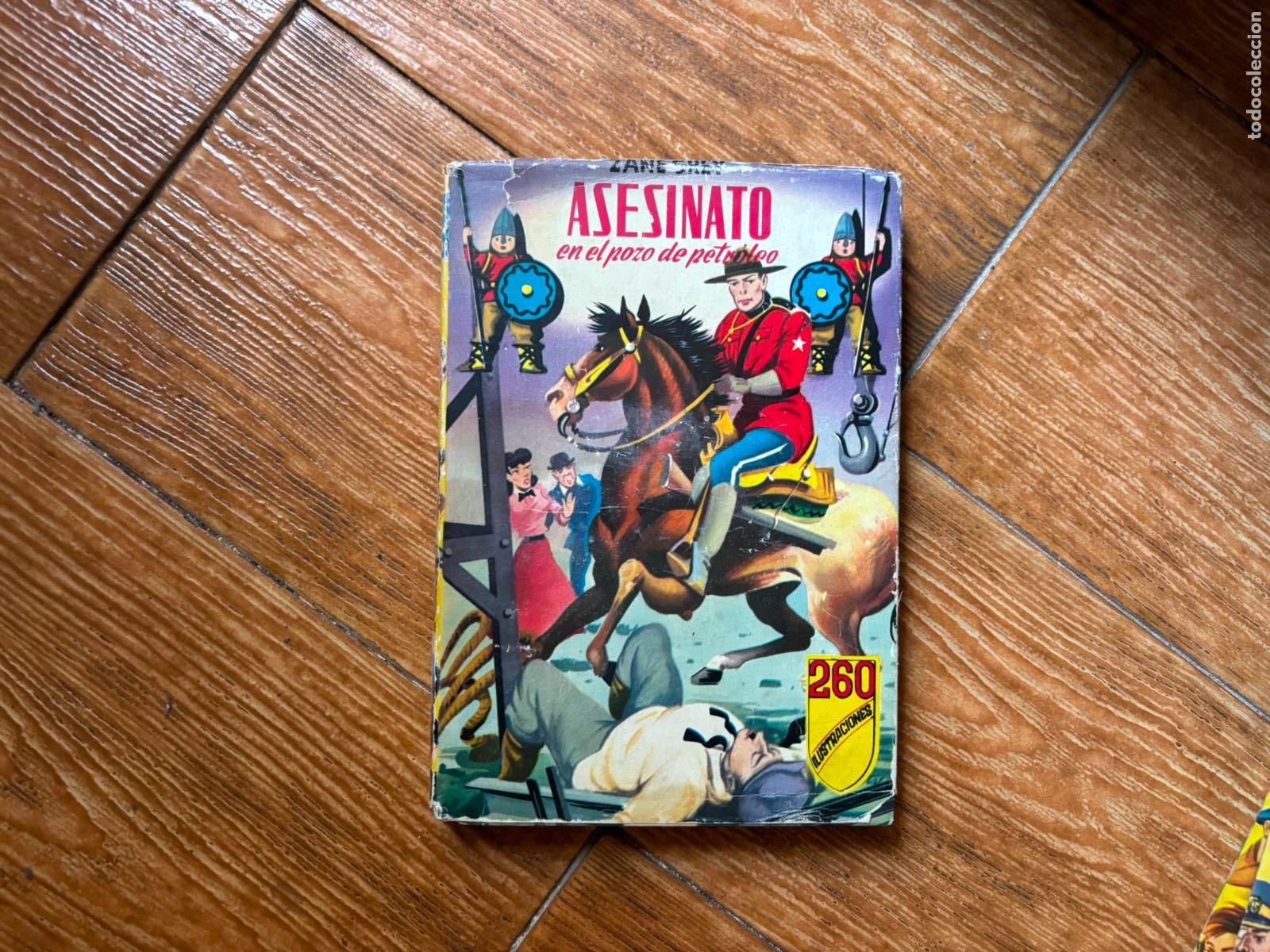 C&oacute;mics: KING DE LA POLIC&Iacute;A MONTADA. ASESINATO EN EL POZO DE PETR&Oacute;LEO. ZANE GREY EDITORIAL MATEU, 196