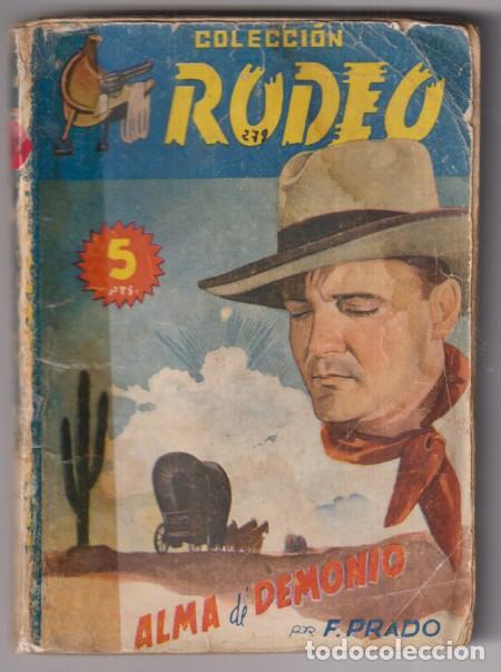 C&oacute;mics: Colecci&oacute;n Rodeo n&ordm; 279. Alma de Demonio por F. Prado. 1&ordf; Edici&oacute;n Cies