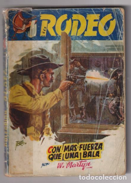 C&oacute;mics: Colecci&oacute;n Rodeo n&ordm; 360. Con m&aacute;s fuerza que una bala por W. Martyn. !&ordf; Edici&oacute;n Cies. Muy Escaso
