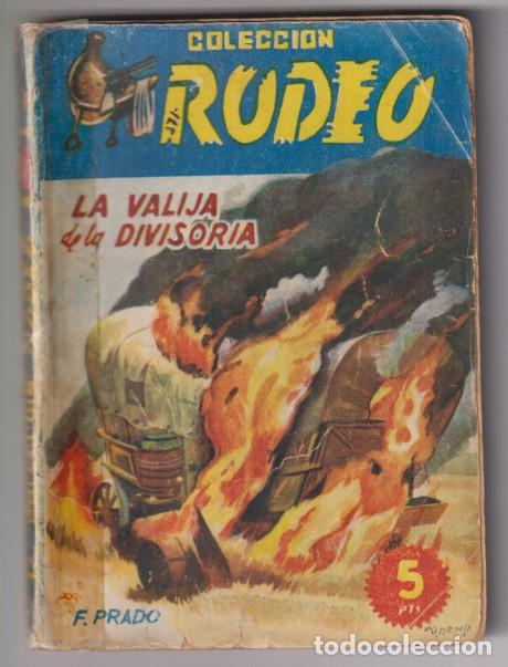 C&oacute;mics: Colecci&oacute;n Rodeo n&ordm; 271. la valija de la Divisoria por F. Prado. 1&ordf; Edici&oacute;n Cies. Muy Dif&iacute;cil