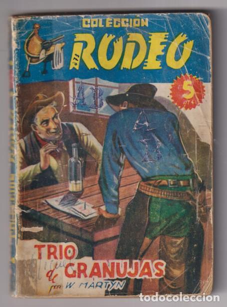 C&oacute;mics: Colecci&oacute;n Rodeo n&ordm; 273. Trio de Granujas por W. Martyn. 1&ordf; Edici&oacute;n Cies
