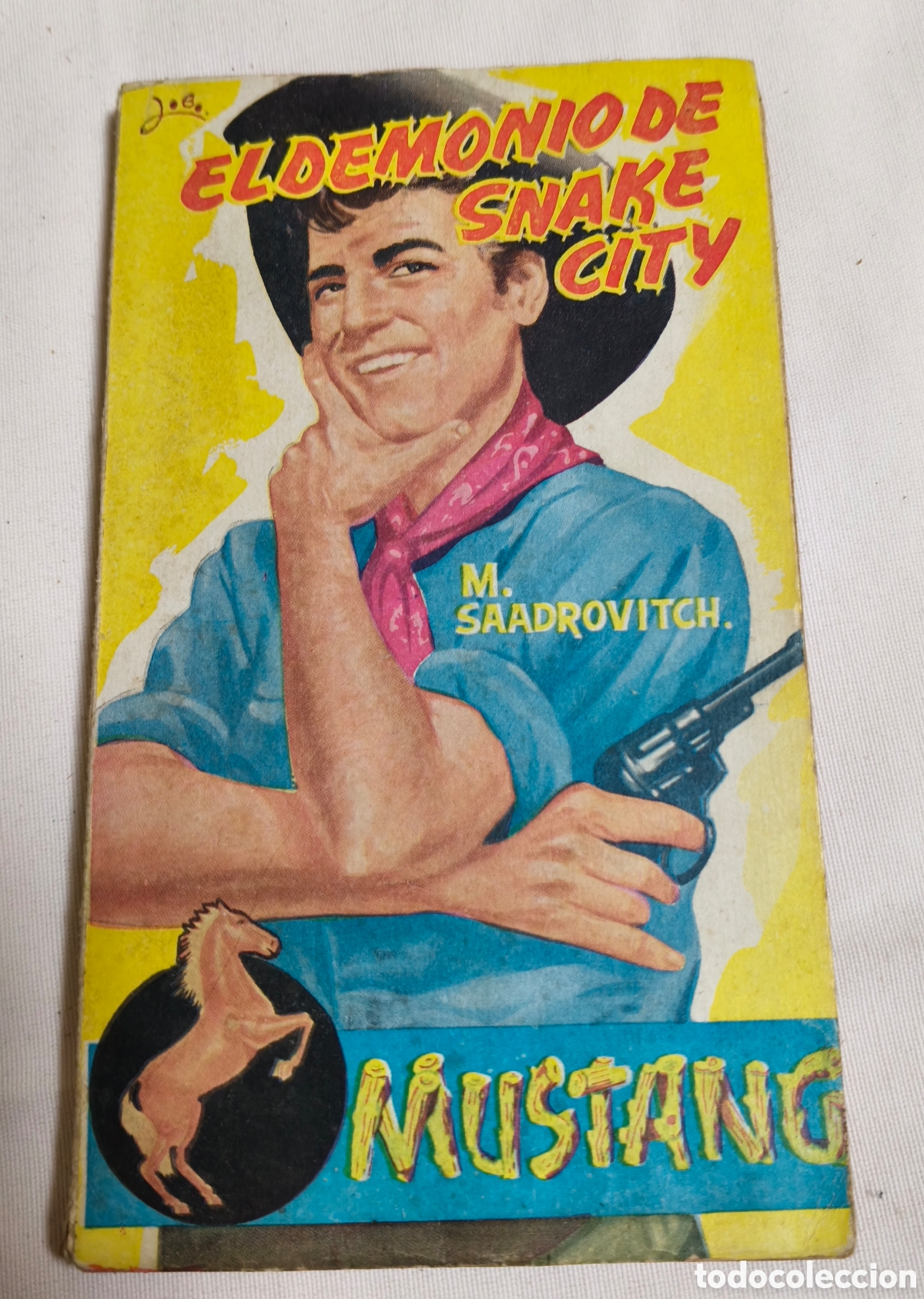 C&oacute;mics: Novela Oeste MUSTANG N&ordm; 38 - El Demonio de Snake City (M. Saadrovitch) - Roll&aacute;n 1959