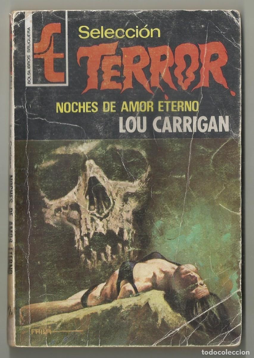C&oacute;mics: NOCHES DE AMOR ETERNO. LOU CARRIGAN. SELECCION TERROR N&ordm; 177 EDITORIAL BRUGUERA, 1976