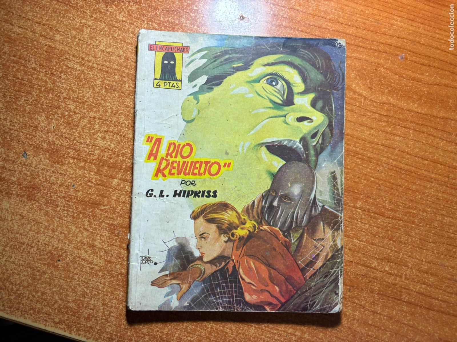 C&oacute;mics: EL ENCAPUCHADO N&ordm; 49 A RIO REVUELTO G.L. HIPKISS EDICIONES CLIPER 1947