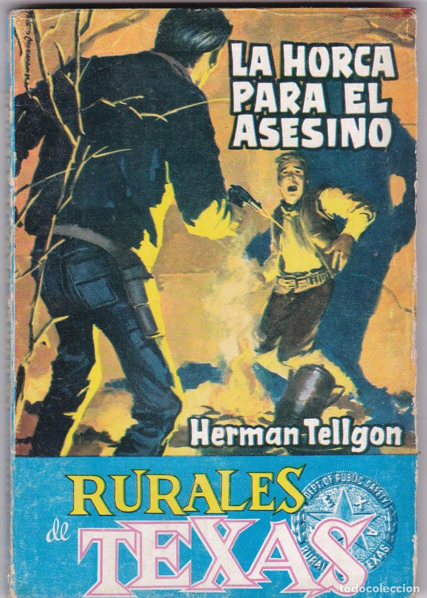 Fumetti: RURALES DE TEXAS N&ordm; 29 - LA HORCA PARA EL ASESINO - HERMAN TELLGON - ED. ROLL&Aacute;N 1963