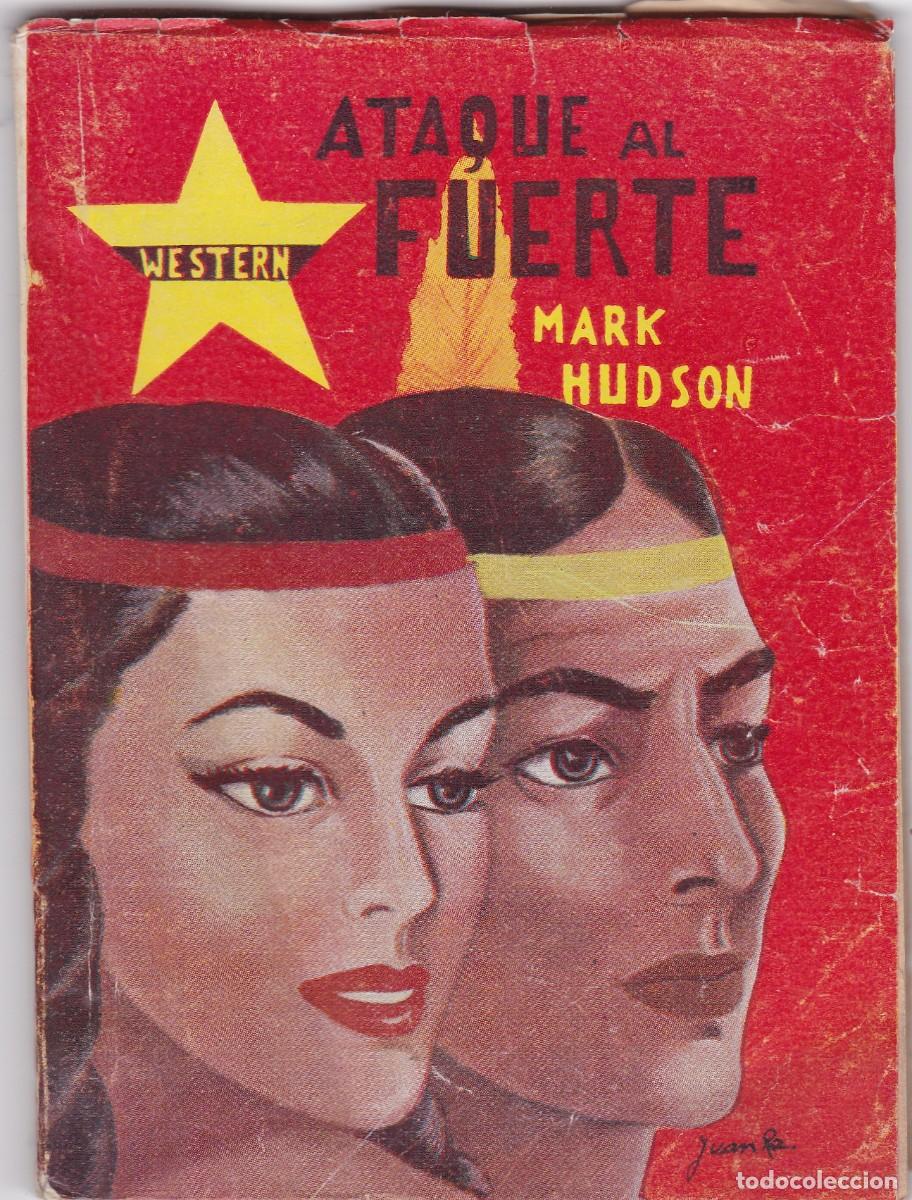 C&oacute;mics: ATAQUE AL FUERTE - MARK HUDSON - COL. WESTERN / EDICIONES GUIRAL