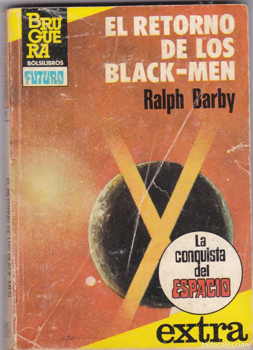 C&oacute;mics: EL RETORNO DE LOS BLACK-MEN - LA CONQUISTA DEL ESPACIO - EXTRA N&ordm; 28 - BRUGUERA 1984