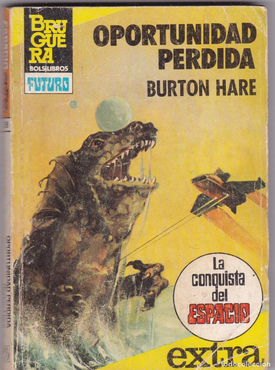 C&oacute;mics: BURTON HARE - OPORTUNIDAD PERDIDA - LA CONQUISTA DEL ESPACIO - EXTRA N&ordm; 26 - BRUGUERA 1983