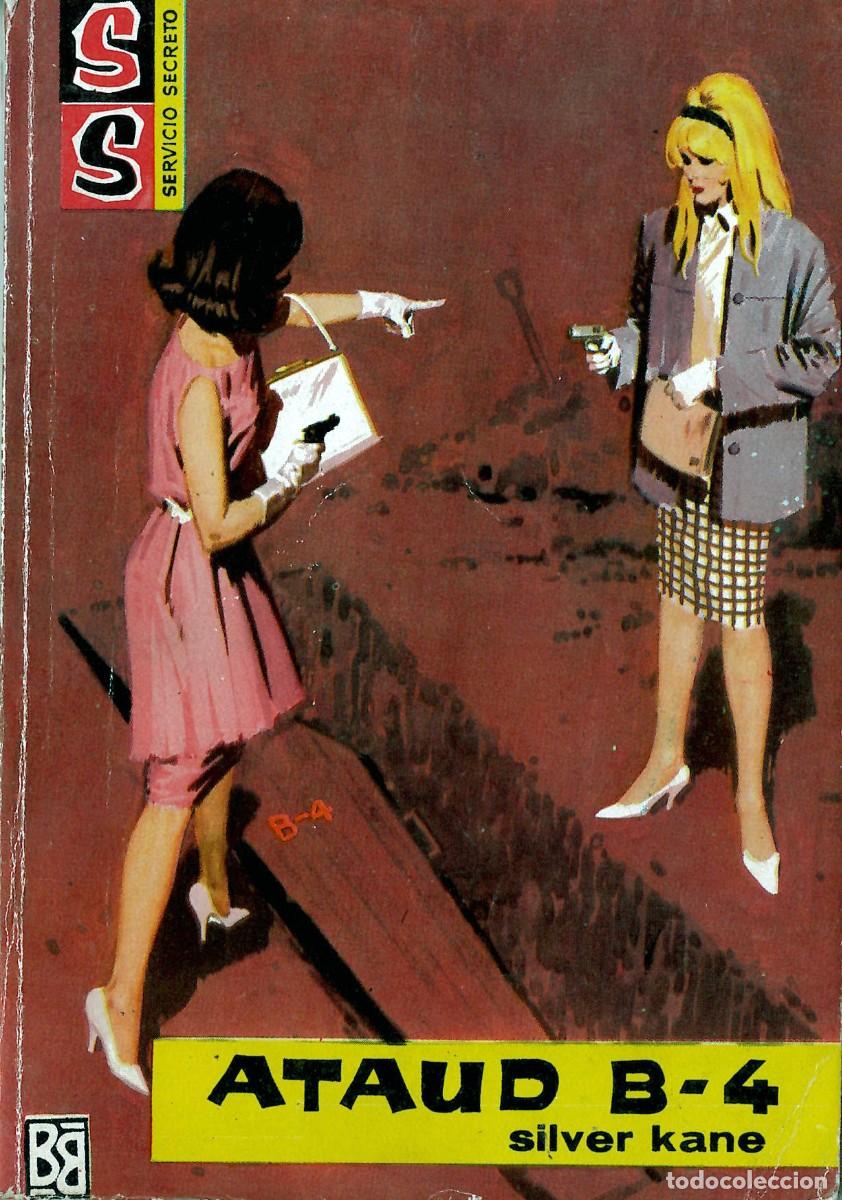 Fumetti: EDITORIAL BRUGUERA; SERVICIO SECRETO; ATAUD B-4; N&ordm; 610; SILVER KANE