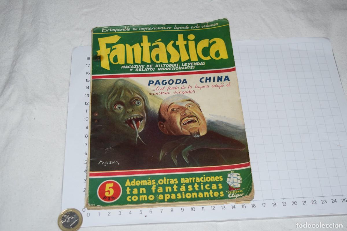 C&oacute;mics: FANT&Aacute;STICA - PAGODA CHINA y otros - N&uacute;m. 5 Extra / Ediciones CLIPER - A&ntilde;os 40 &iexcl;MIRA FOTOS/DETALLES!