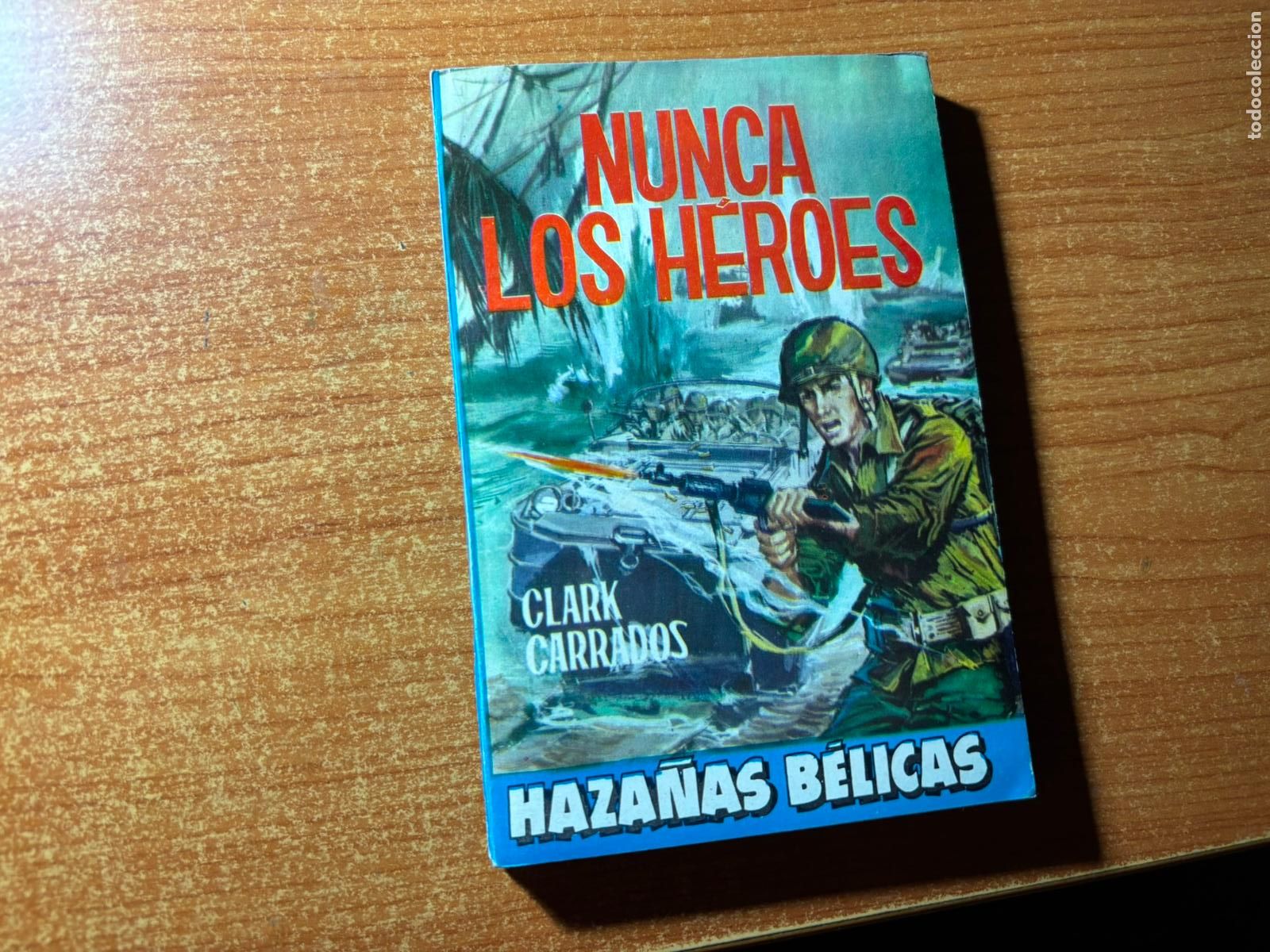 C&oacute;mics: HAZA&Ntilde;AS BELICAS N&ordm; 439 EDITORIAL TORAY 1959 NOVELA