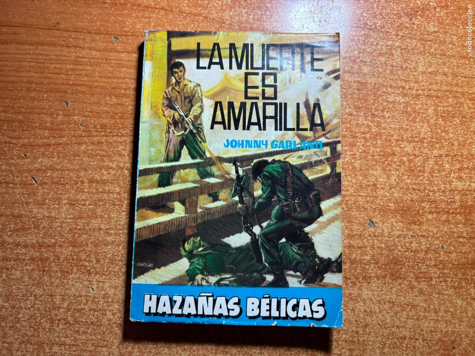C&oacute;mics: HAZA&Ntilde;AS BELICAS N&ordm; 384 EDITORIAL TORAY 1959 NOVELA
