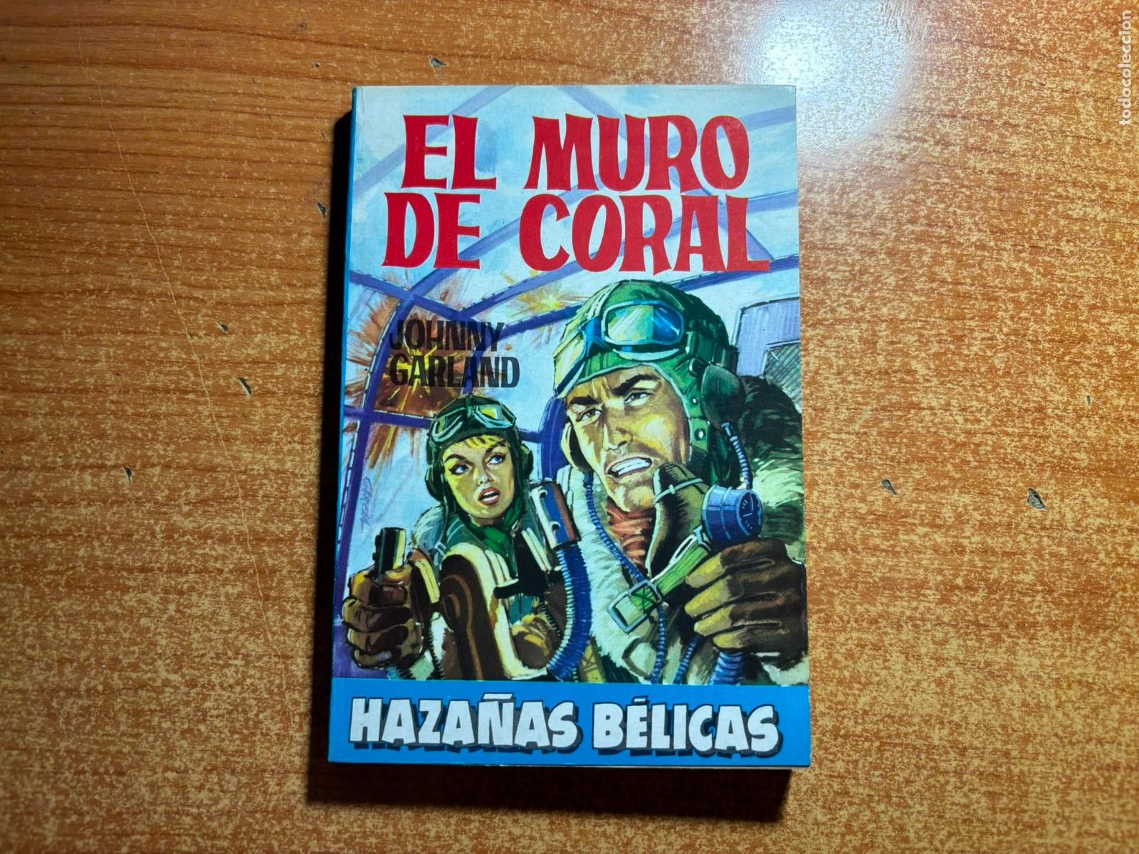 C&oacute;mics: HAZA&Ntilde;AS BELICAS N&ordm; 412 EDITORIAL TORAY 1959 NOVELA