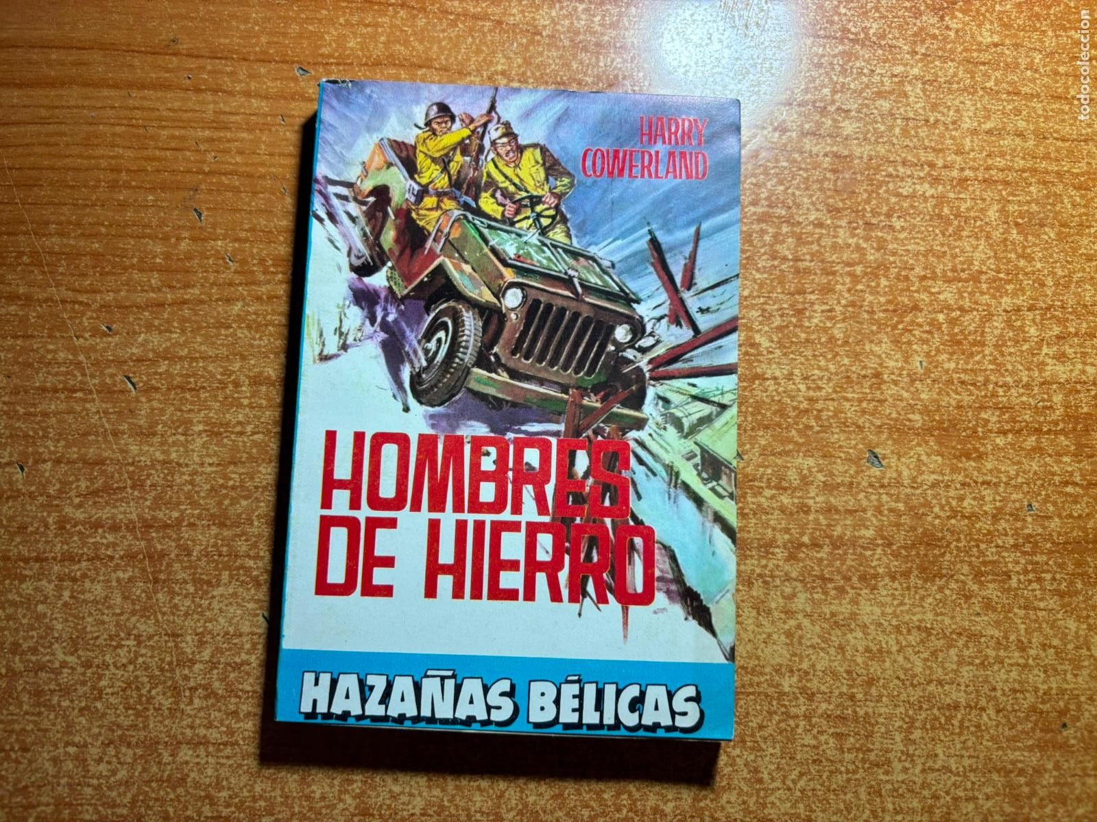 C&oacute;mics: HAZA&Ntilde;AS BELICAS N&ordm; 448 EDITORIAL TORAY 1959 NOVELA