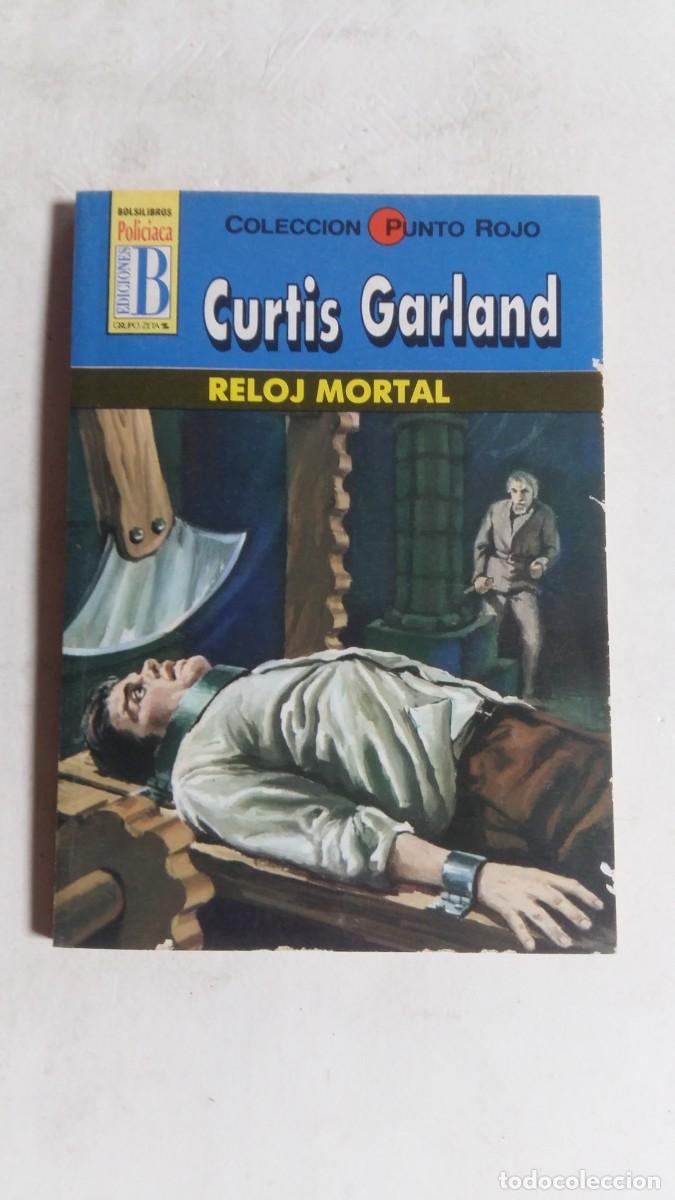 C&oacute;mics: Bolsilibros, Colecci&oacute;n Punto Rojo, N&deg;30, Reloj Mortal, Curtis Garland, Ediciones B