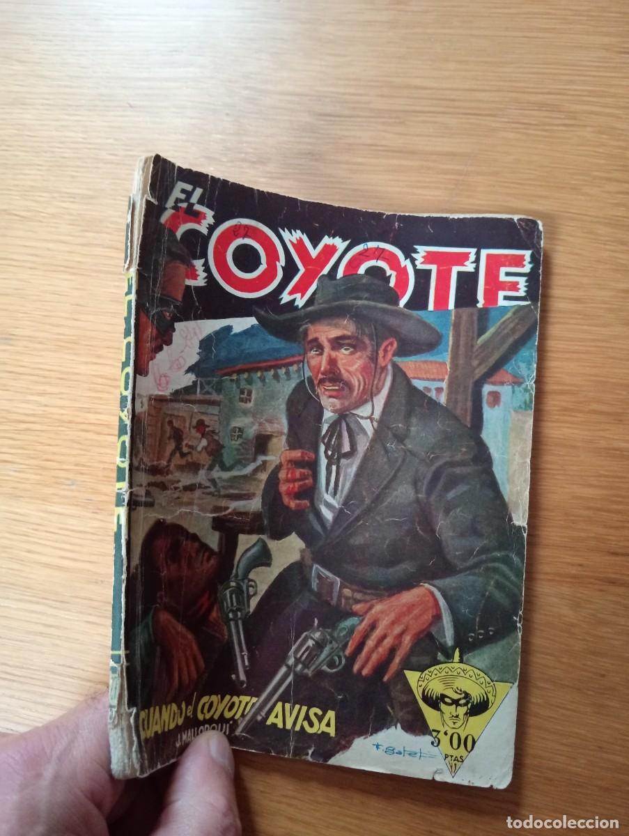 Comics : EL COYOTE N.&ordm; 27 (DE 130). PRIMERA EDICI&Oacute;N. CUANDO EL COYOTE AVISA. J. MALLORQU&Iacute;. CLIPER. 1946.