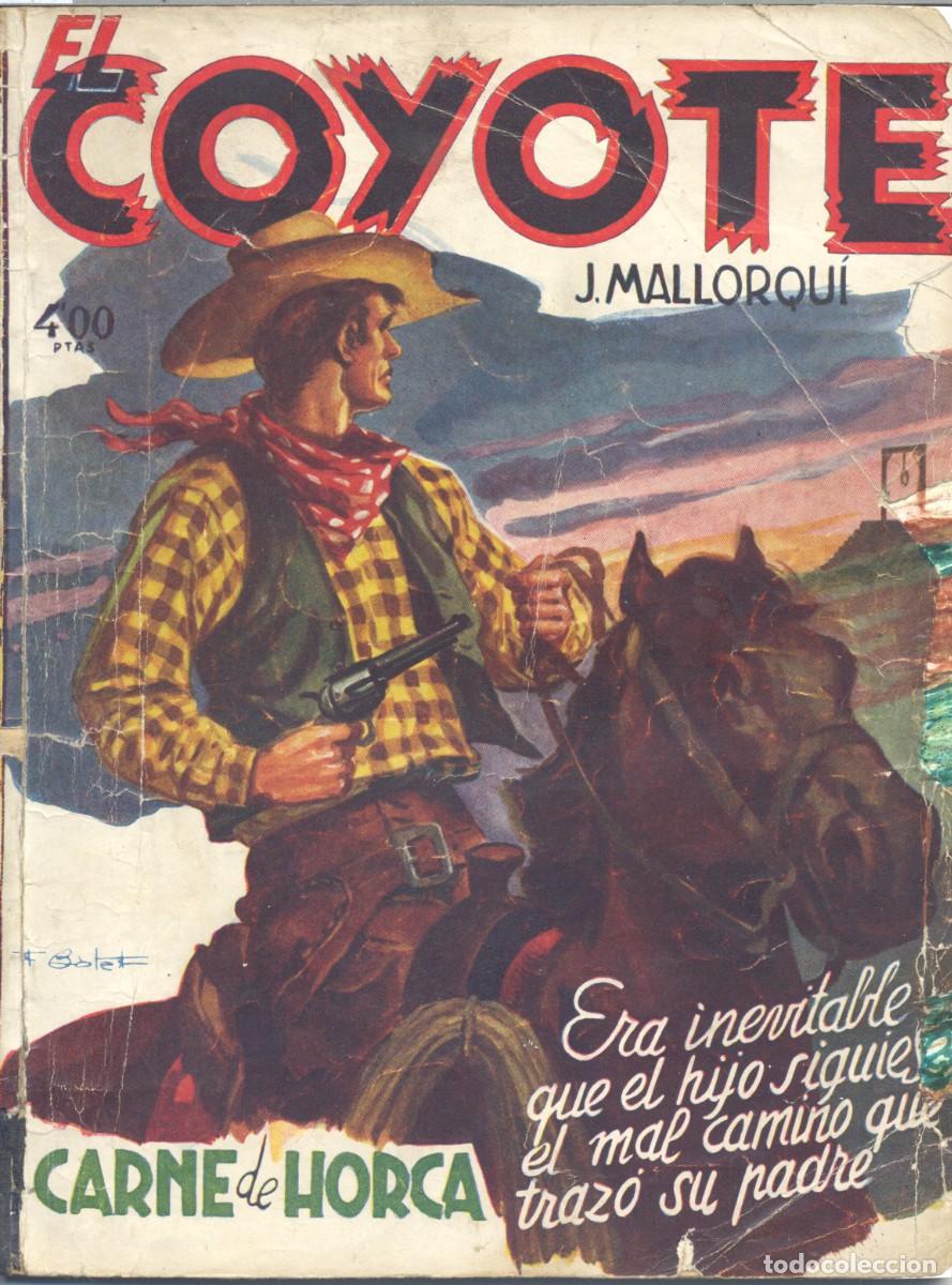 Comics: EL COYOTE 106. EDICIONES CL&Iacute;PER, 1950. JOS&Eacute; MALLORQU&Iacute; Y BATET