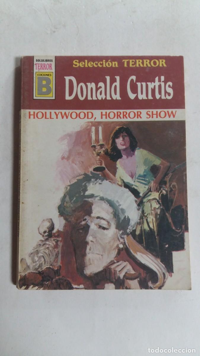 C&oacute;mics: Bolsilibros Terror, Selecci&oacute;n Terror, N&deg;20, Hollywood, Horror Show, Donald Curtis, Ediciones B