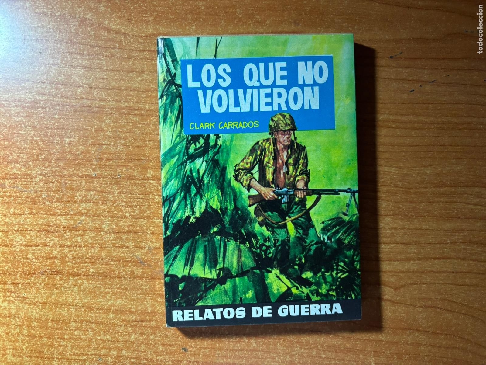 Comics: RELATOS DE GUERRA N&ordm; 255 EDITORIAL TORAY NOVELA